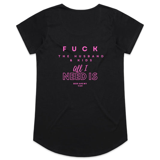 Womens Tee - Fuck the Husband & Kids - Pink