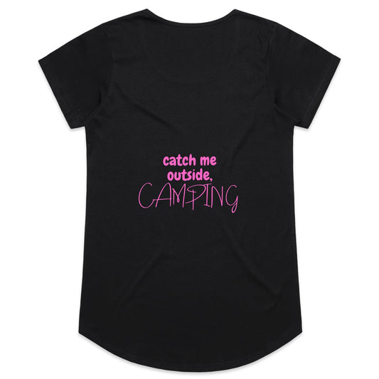 Womens Tee - Catch me outside - Pink
